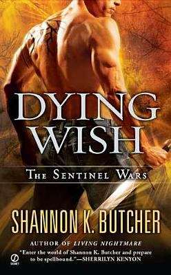 Book cover of Dying Wish: The Sentinel Wars