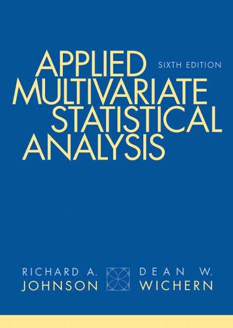 Applied Multivariate Statistical Analysis (6th Edition)