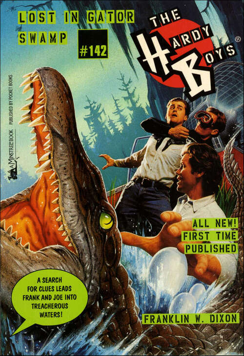 Book cover of Lost in Gator Swamp (The Hardy Boys #142)