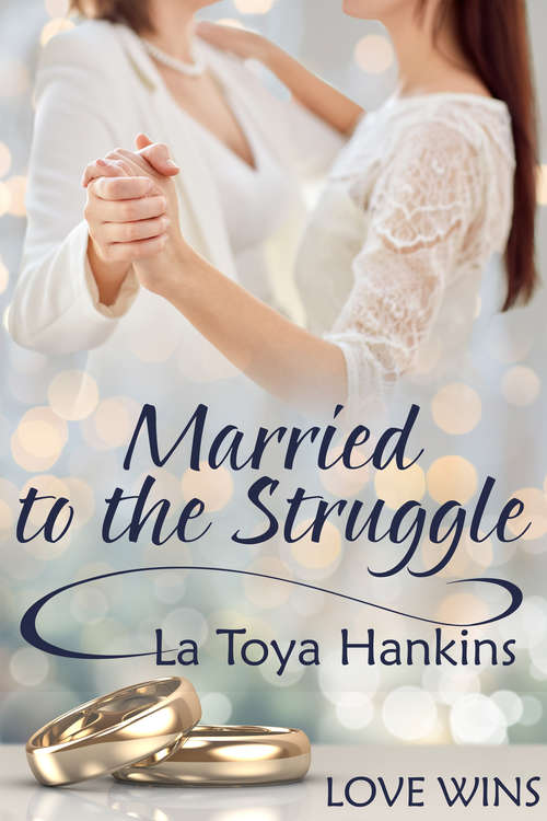 Book cover of Married to the Struggle