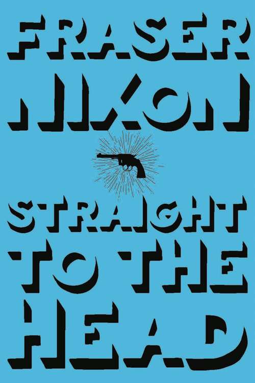 Book cover of Straight to the Head