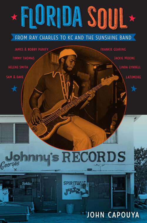 Book cover of Florida Soul: From Ray Charles to KC and the Sunshine Band