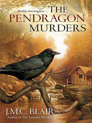 Book cover of The Pendragon Murders: A Merlin Investigation