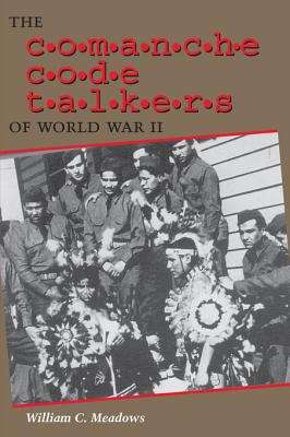 Book cover of The comanche code talkers of World War II