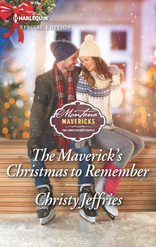 The Maverick's Christmas to Remember: The Maverick's Christmas To Remember A Stonecreek Christmas Reunion Sergeant Stark's Christmas Quadruplets (Montana Mavericks: The Lonelyhearts Ranch #5)