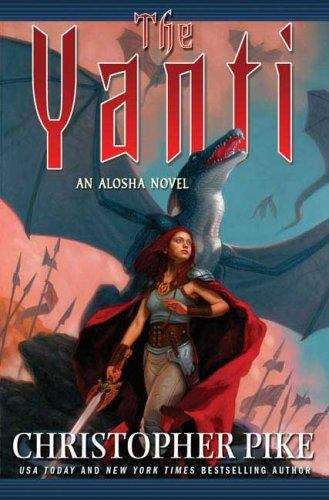Book cover of The Yanti (Alosha Trilogy #3)