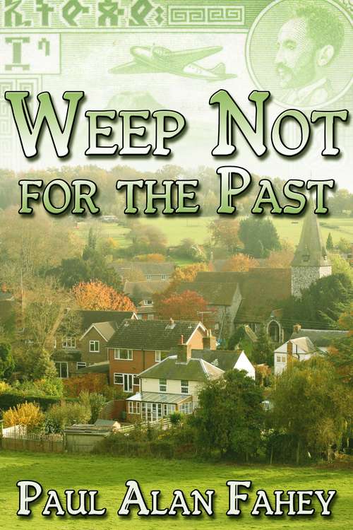Weep Not for the Past (Lovers and Liars #2)