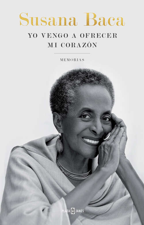 Book cover of Yo vengo a ofrecer mi corazón: Memorias