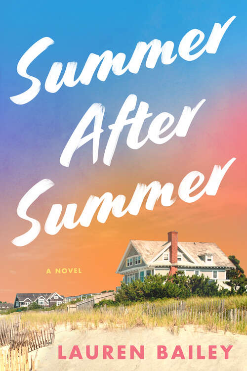 Book cover of Summer After Summer: A Novel