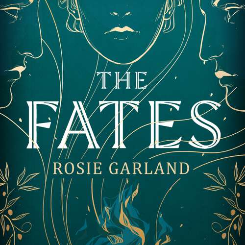 Book cover of The Fates: A spellbindingly original mythical retelling for 2024