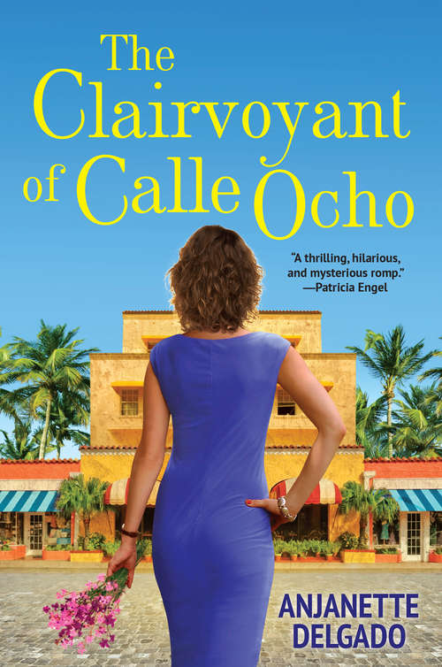 Book cover of The Clairvoyant of Calle Ocho