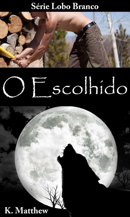 Book cover of O Escolhido