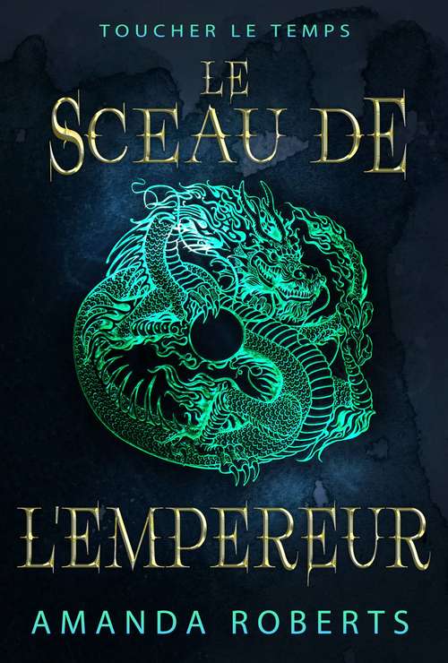 Book cover of Le Sceau de l'Empereur