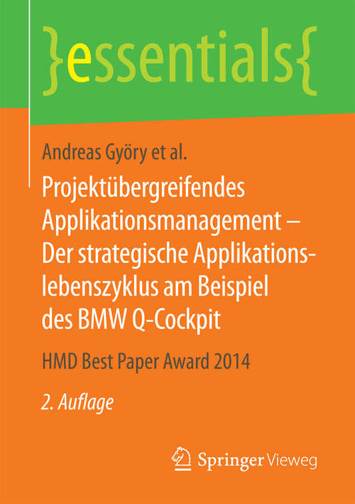 Book cover of Projektübergreifendes Applikationsmanagement - Der strategische Applikationslebenszyklus am Beispiel des BMW Q-Cockpit