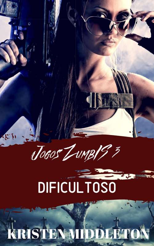 Book cover of Jogos Zumbis 3 (dificultoso)