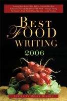 Book cover of Best Food Writing 2006
