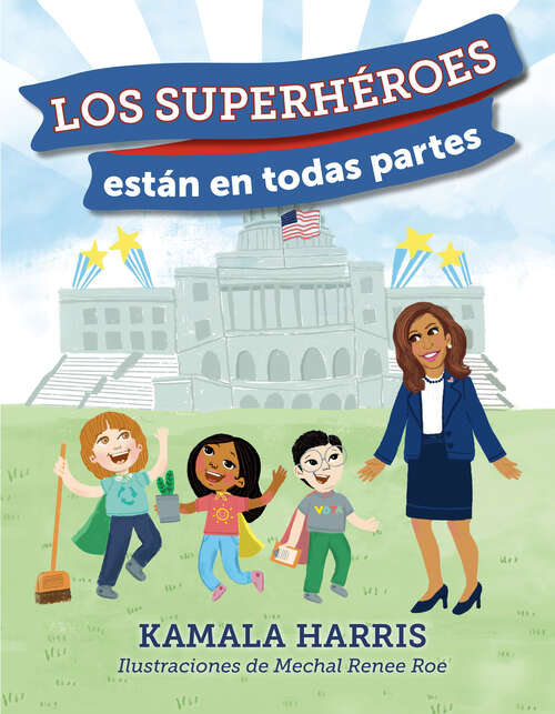 Book cover of Los Superhéroes están en Todas Partes