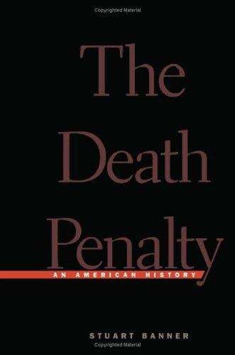 Book cover of The Death Penalty: An American History
