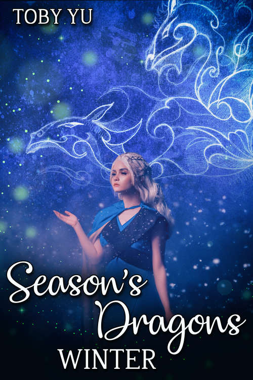 Book cover of Season's Dragons: Winter