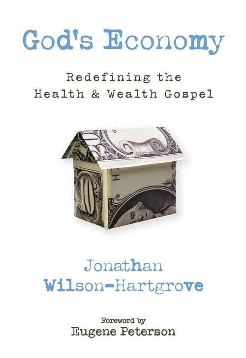 Book cover of God's Economy: Redefining the Health and Wealth Gospel