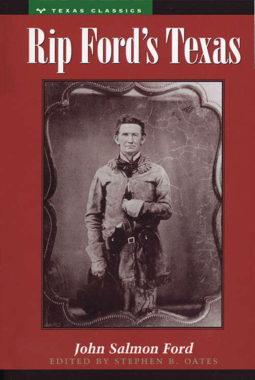Book cover of Rip Ford's Texas (Personal Narratives of the West)