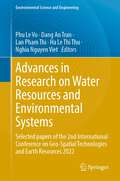 Advances in Research on Water Resources and Environmental Systems: Selected papers of the 2nd International Conference on Geo-Spatial Technologies and Earth Resources 2022 (Environmental Science and Engineering)