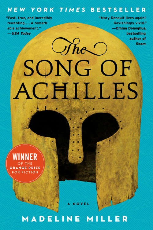 Book cover of The Song of Achilles: A Novel