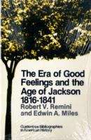 Book cover of The Era of Good Feelings and the Age of Jackson, 1816-1841