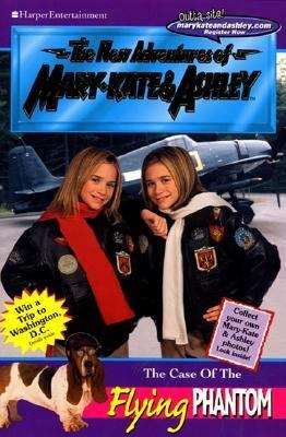 Book cover of The Case Of The Flying Phantom (The New Adventures of Mary-Kate and Ashley)