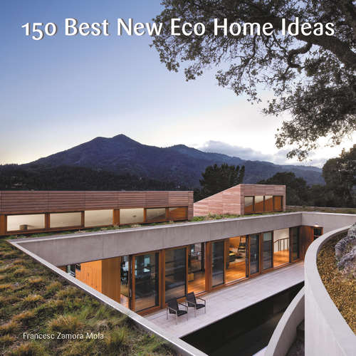 Book cover of 150 Best New Eco Home Ideas