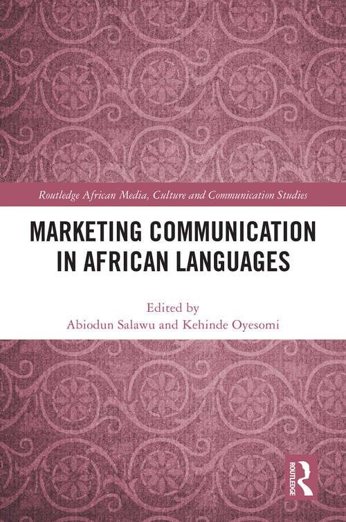 Book cover of Marketing Communication in African Languages (Routledge African Media, Culture and Communication Studies)