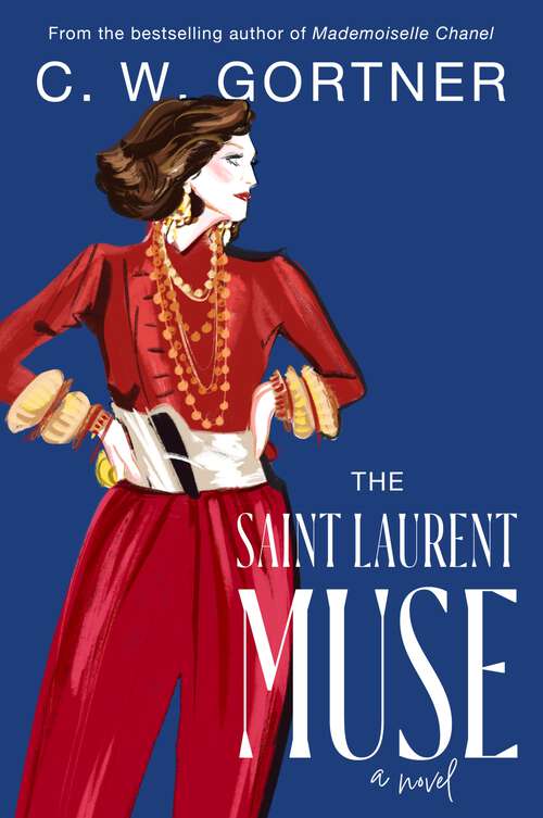 Book cover of The Saint Laurent Muse: A Novel