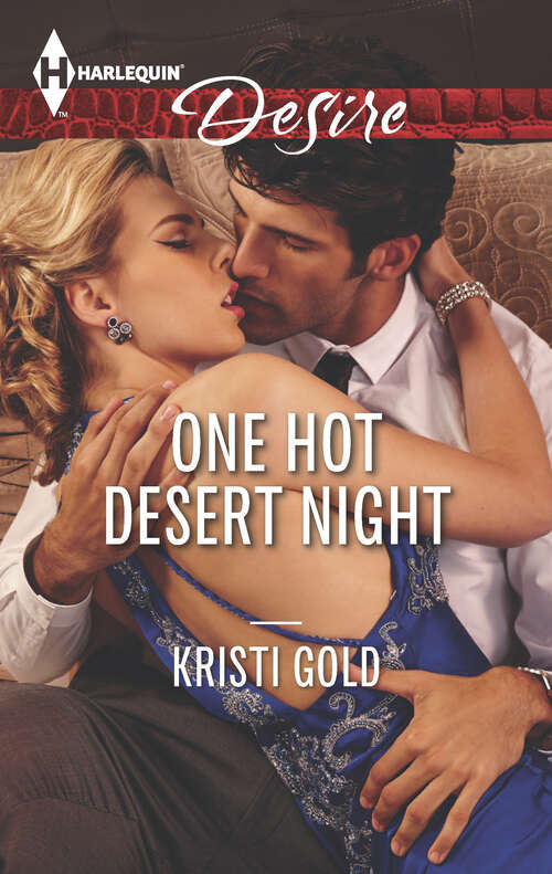 Book cover of One Hot Desert Night: The Cowboy's Way One Hot Desert Night Carrying The Lost Heir's Child