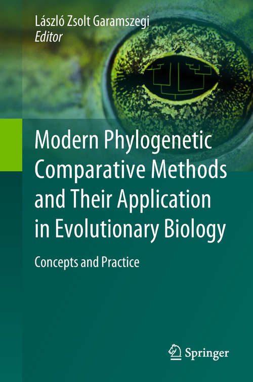 Book cover of Modern Phylogenetic Comparative Methods and Their Application in Evolutionary Biology: Concepts and Practice