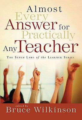 Book cover of Almost Every Answer for Practically Any Teacher