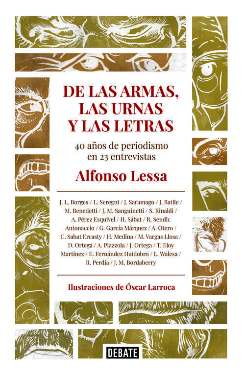 Book cover of De las armas, las urnas y las letras: 40 años de periodismo en 23 entrevistas