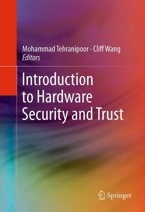 Book cover of Introduction to Hardware Security and Trust