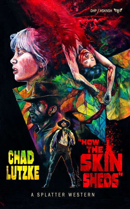 Book cover of How The Skin Sheds (Splatter Western)