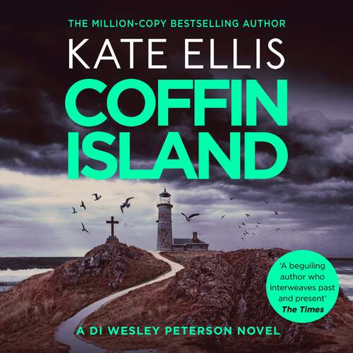 Book cover of Coffin Island: The gripping new mystery in the DI Wesley Peterson crime series (DI Wesley Peterson #28)