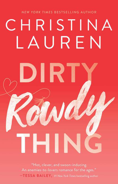 Book cover of Dirty Rowdy Thing