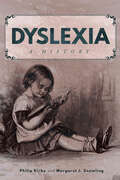 Dyslexia: A History