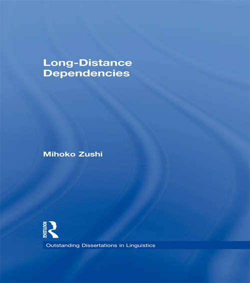 Book cover of Long-Distance Dependencies (Outstanding Dissertations in Linguistics)