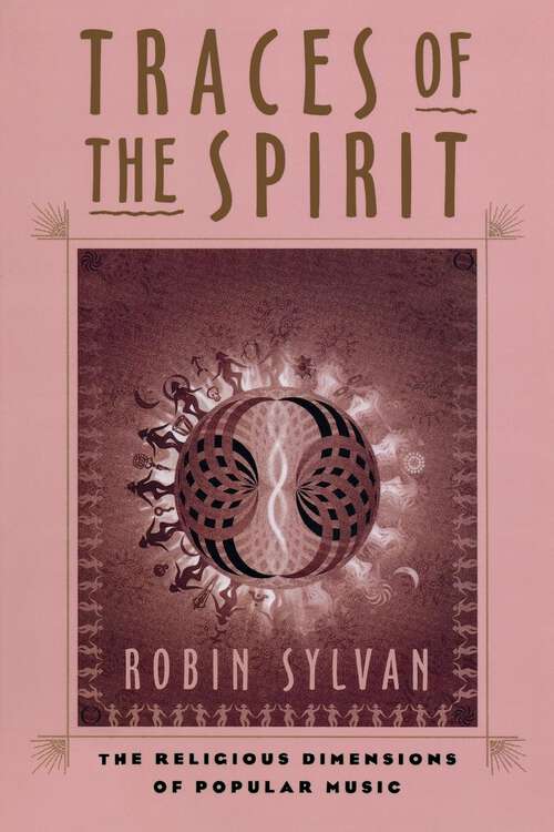 Book cover of Traces of the Spirit: The Religious Dimensions of Popular Music