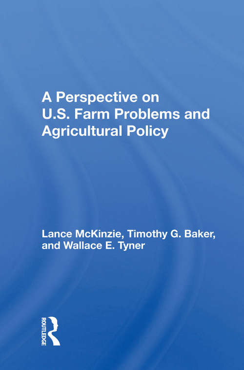 Book cover of A Perspective On U.s. Farm Problems And Agricultural Policy