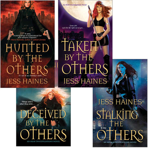 Book cover of Jess Haines Bundle: Hunted By The Others, Taken By The Others, Deceived By The Others, Stalking The Others
