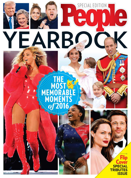 Book cover of PEOPLE Yearbook: The Most Memorable Moments of 2016 & Those We Lost in 2016