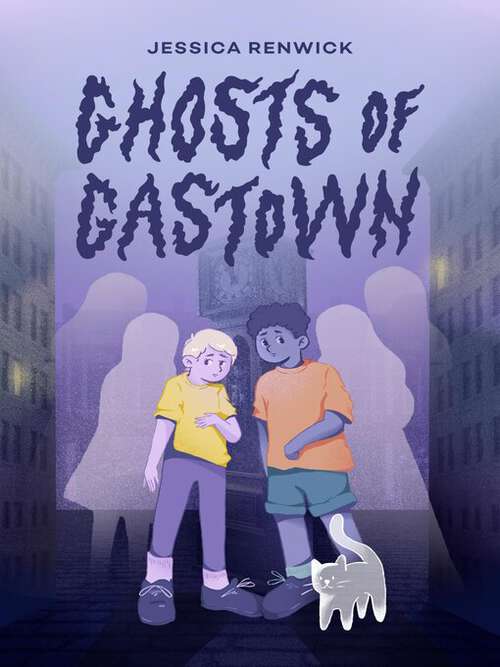 Book cover of Ghosts of Gastown