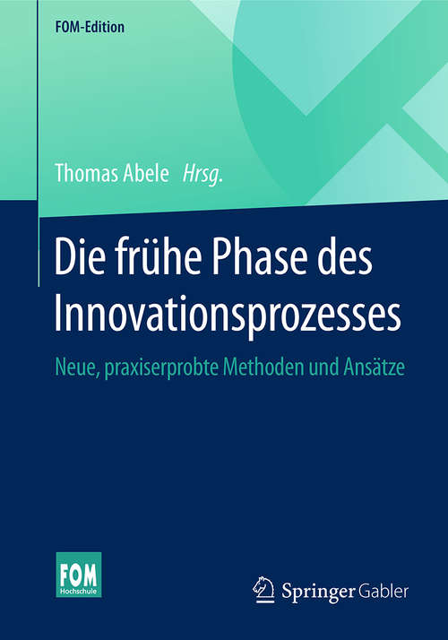 Book cover of Die frühe Phase des Innovationsprozesses
