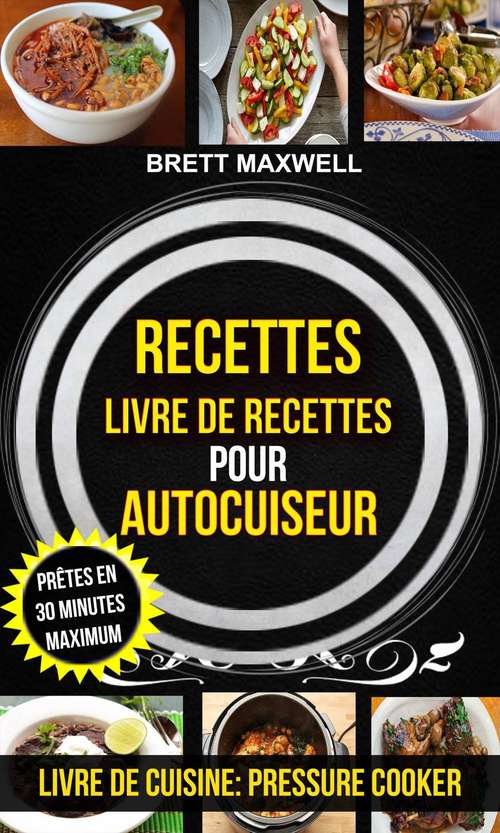 Book cover of Recettes: Pressure Cooker)
