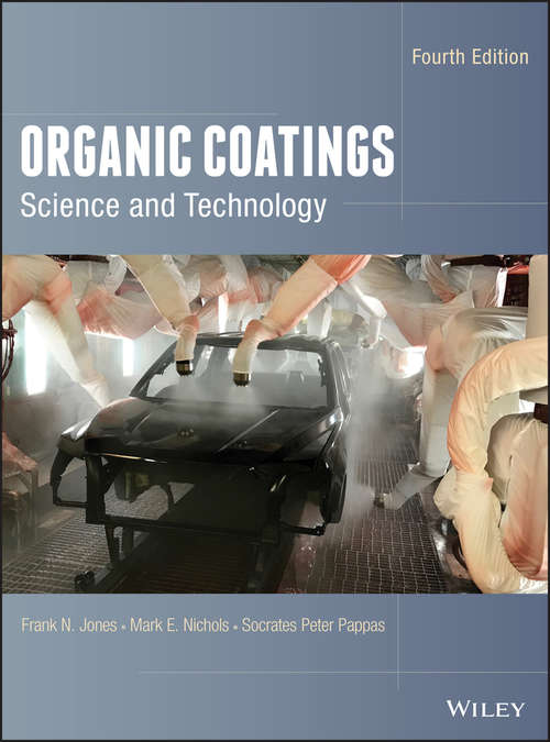 Organic Coatings: Science and Technology